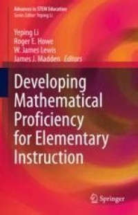Image of Developing mathematical proficiency for elementary instruction
